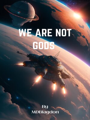 cover image of WE ARE NOT GODS